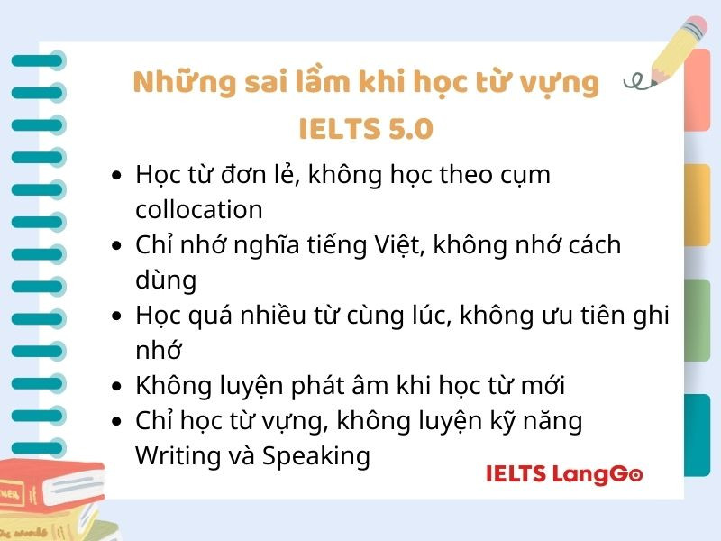 Cần lưu ý những sai lầm này để nhanh chóng bứt phá band IELTS 5.0