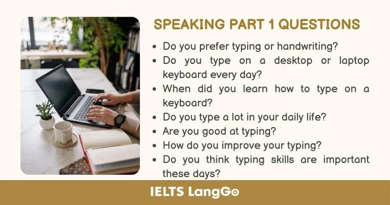 Typing IELTS Speaking Part 1 Questions