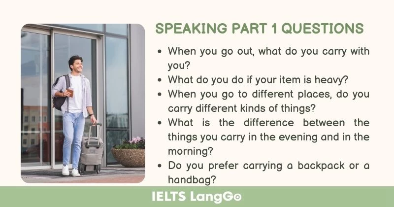 Câu hỏi thường gặp topic Carrying things IELTS Speaking Part 1