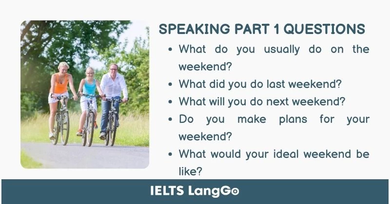 Weekends Speaking Part 1 Questions