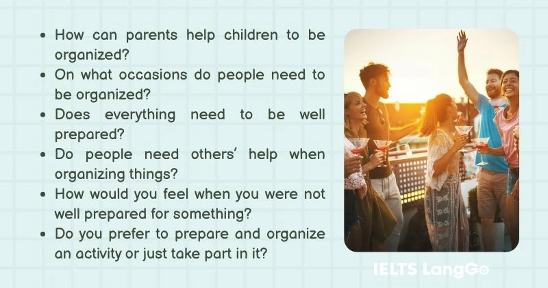 Describe a time when you organized a happy event successfully Part 3