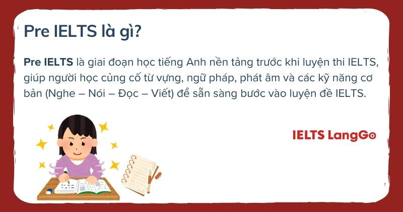 Pre IELTS không phải là khóa học quá khó hay cao siêu như IELTS