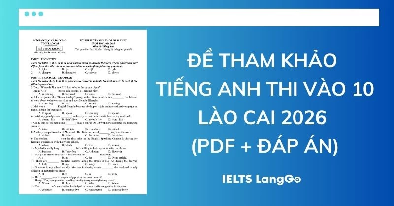Đề tham khảo tiếng Anh thi vào lớp 10 Lào Cai 2026 (PDF & Đáp án)
