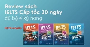 Review sách IELTS cấp tốc 20 ngày PDF - Listening, Reading, Speaking, Writing
