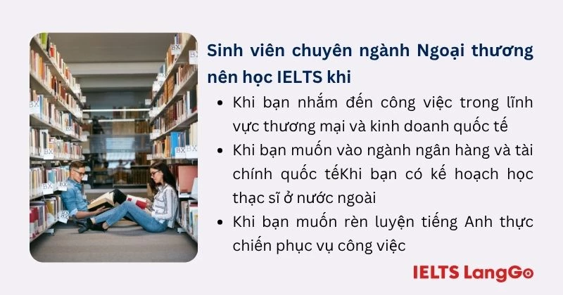 Sinh viên chuyên ngành Ngoại thương nên học IELTS khi nào