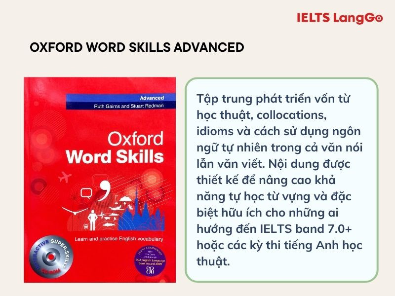 Oxford Word Skills Advanced sẽ hoàn thiện kho từ vựng và giúp bạn đạt 7.0+ IELTS