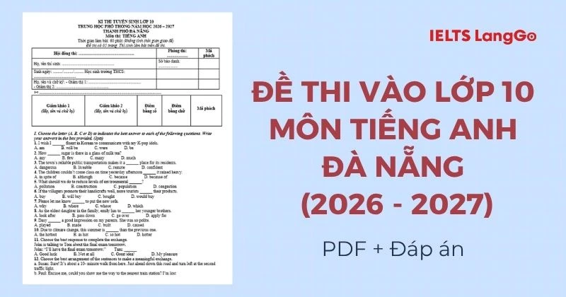 Đề thi Tiếng Anh vào 10 Đà Nẵng năm học 2026-2027 (PDF & Đáp án)