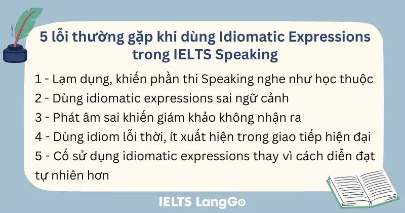 Các lỗi thường gặp khi dùng Idiomatic Expressions trong IELTS Speaking