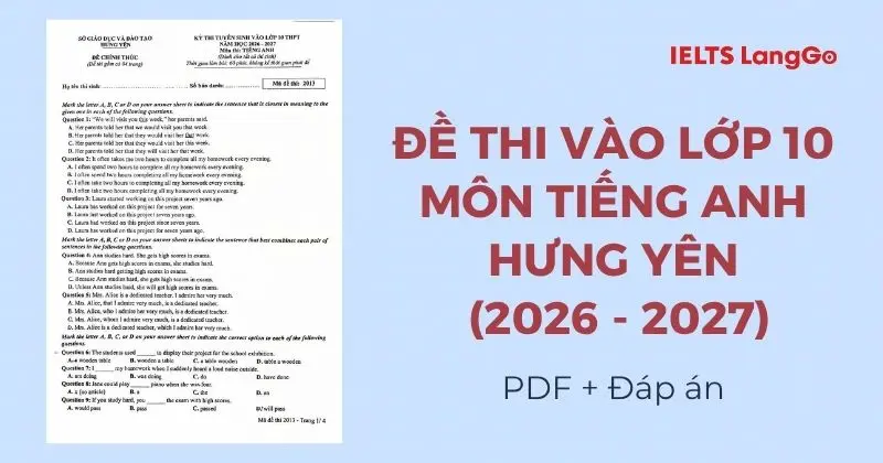 Đề thi tiếng Anh tuyển sinh vào lớp 10 Hưng Yên 2026 (PDF & đáp án)