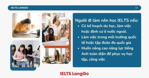 Người đi làm nên học IELTS khi nào