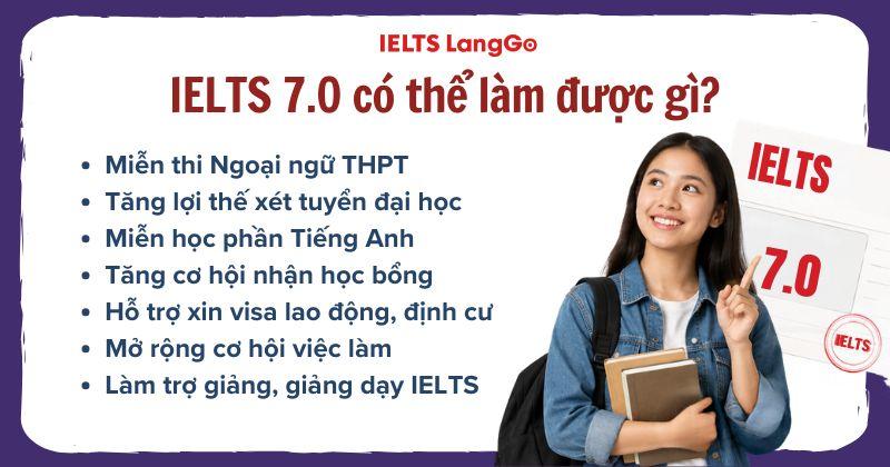 IELTS 7.0 làm được gì? Du học, công việc và xét tuyển Đại học