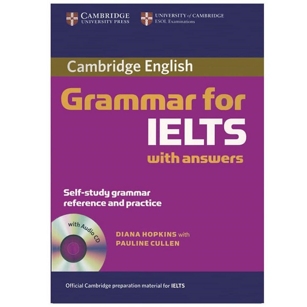 Cambridge grammar for IELTS - ngữ pháp chuyên đề về IELTS