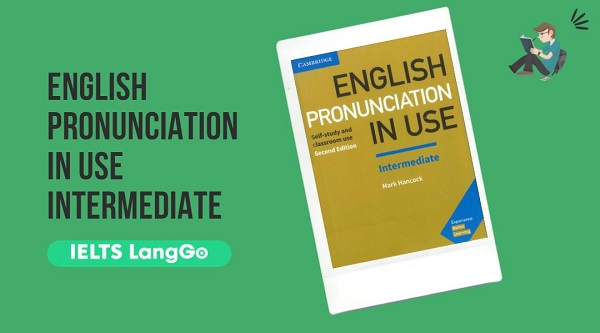Sách học phát âm tiếng Anh ENGLISH PRONUNCIATION IN USE Intermediate