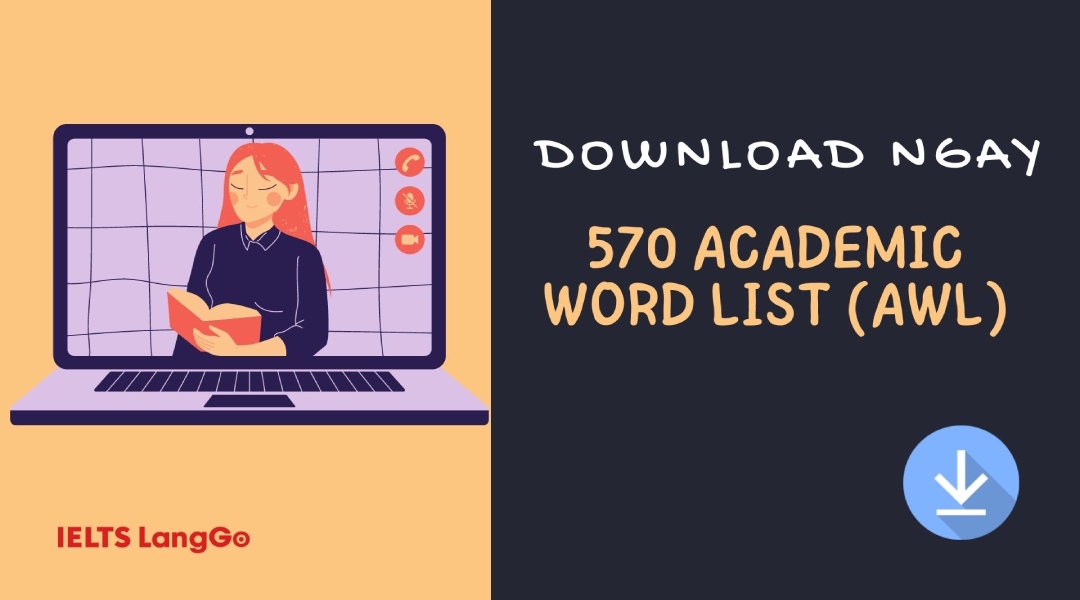 Download Academic Word List - 570 từ vựng học thuật luyện IELTS phải biết