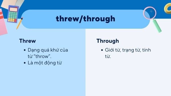Cặp lỗi sai chính tả Tiếng Anh ”threw” - “through”