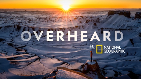 Overheard - National Geographic