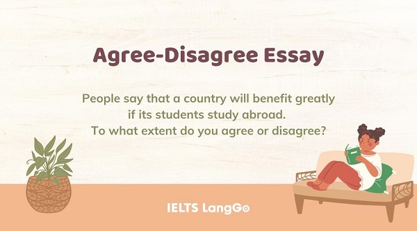 Ví dụ dạng bài Agree-disagree IELTS Writing Task 2 essay