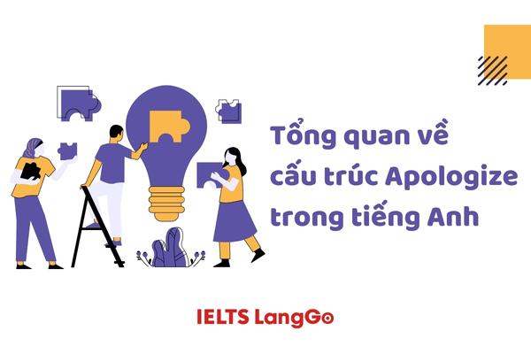 Tổng quan về cấu trúc Apologize – Meaning of apologize in English