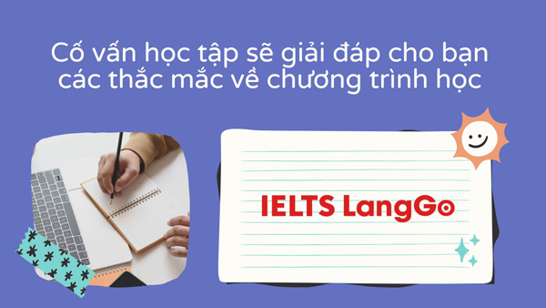 Cố vấn học tập đóng vai trò quan trọng trong 1 khóa học IELTS Online