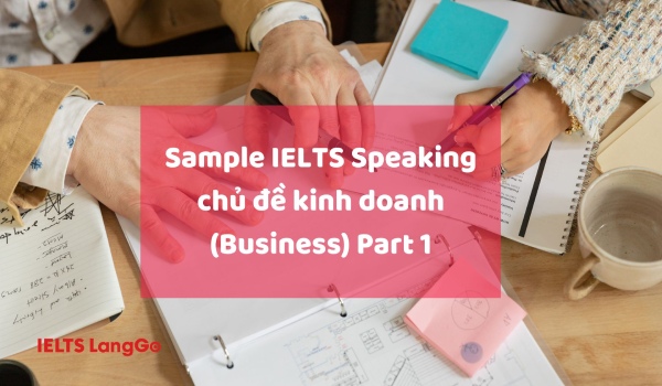 Sample IELTS Speaking part 1 topic Business
