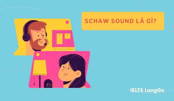 Schwa sound là gì?