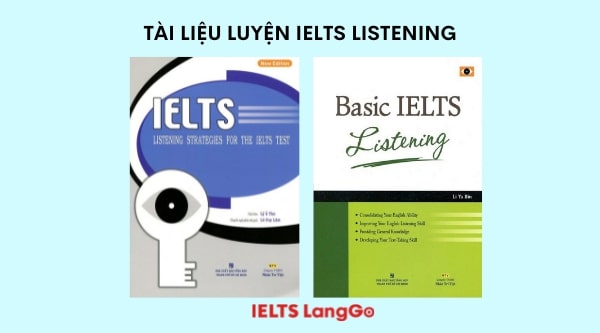 Tài liệu học IELTS cho người bắt đầu từ con số 0 luyện Listening