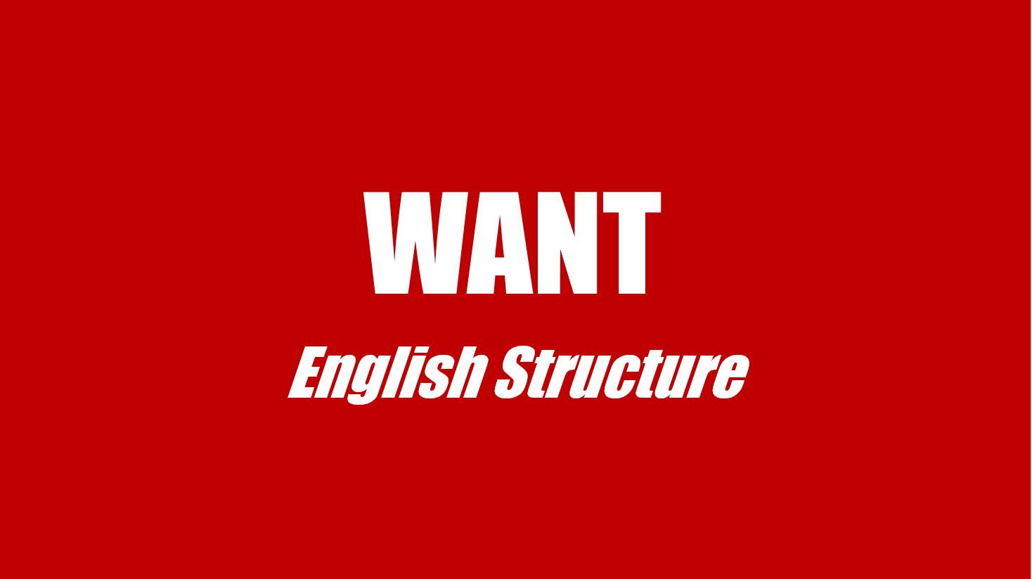Cấu trúc Want trong tiếng Anh - Cách dùng và bài tập áp dụng