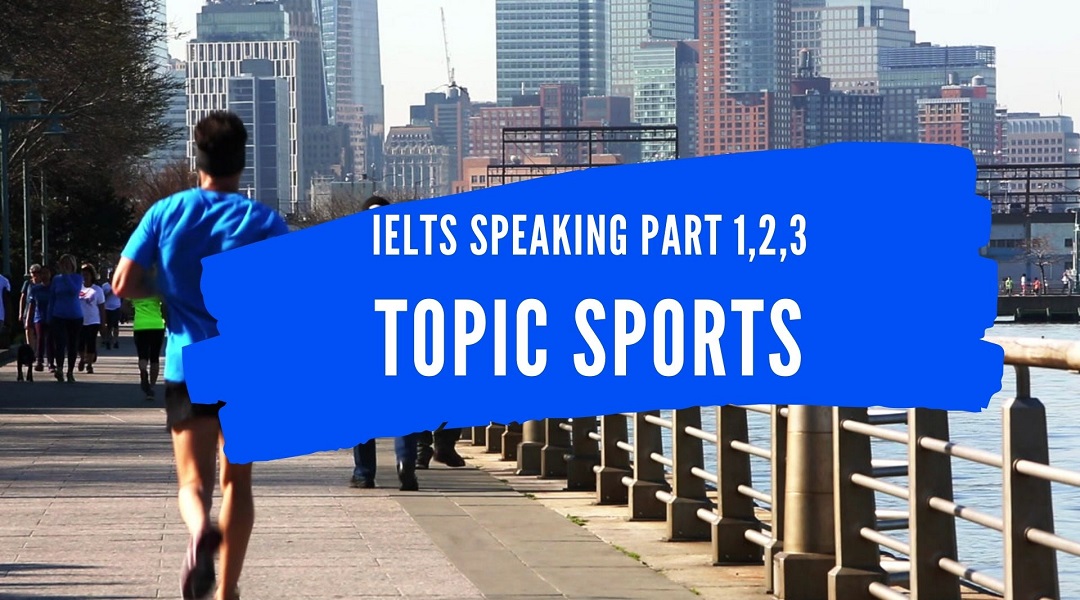Topis Sport IELTS Speaking
