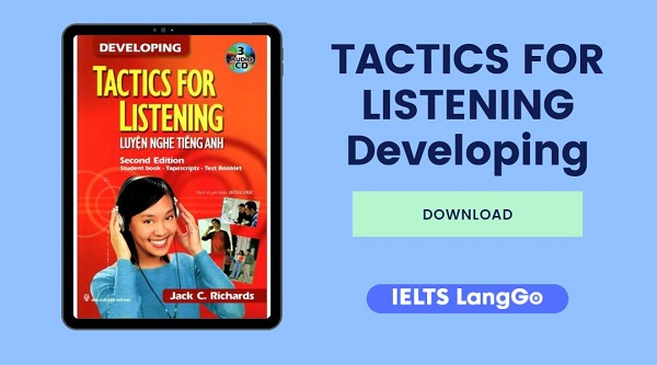 Luyện phát âm với sách TACTICS FOR LISTENING Developing 