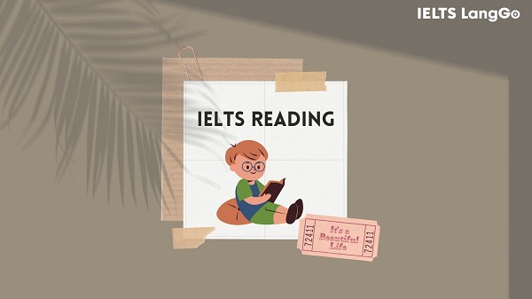 Tự học IELTS từ con số 0 bằng cách nâng cao khả năng Reading