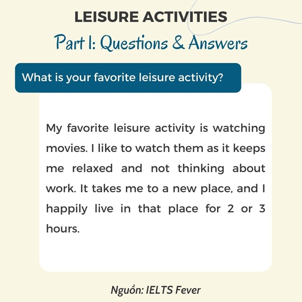 Câu hỏi Speaking Part 1 về Leisure Activities