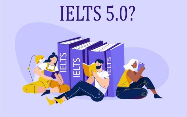 Lộ trình học IELTS 5.0 cho người mới bắt đầu