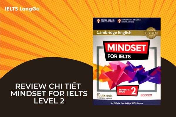 Sách Mindset for IELTS 2 có kèm đáp án sau mỗi unit