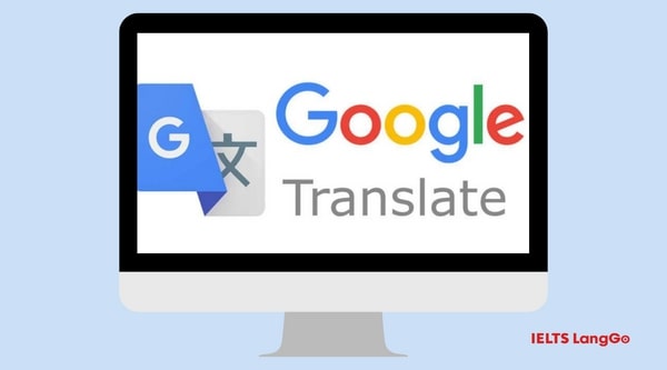 Google Translate - dịch tiếng anh bằng giọng nói và hình ảnh