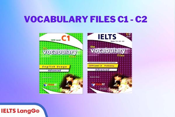 Bộ The Vocabulary Files C1 & C2 gồm 2 cuốn sách dành riêng cho level C1 và C2