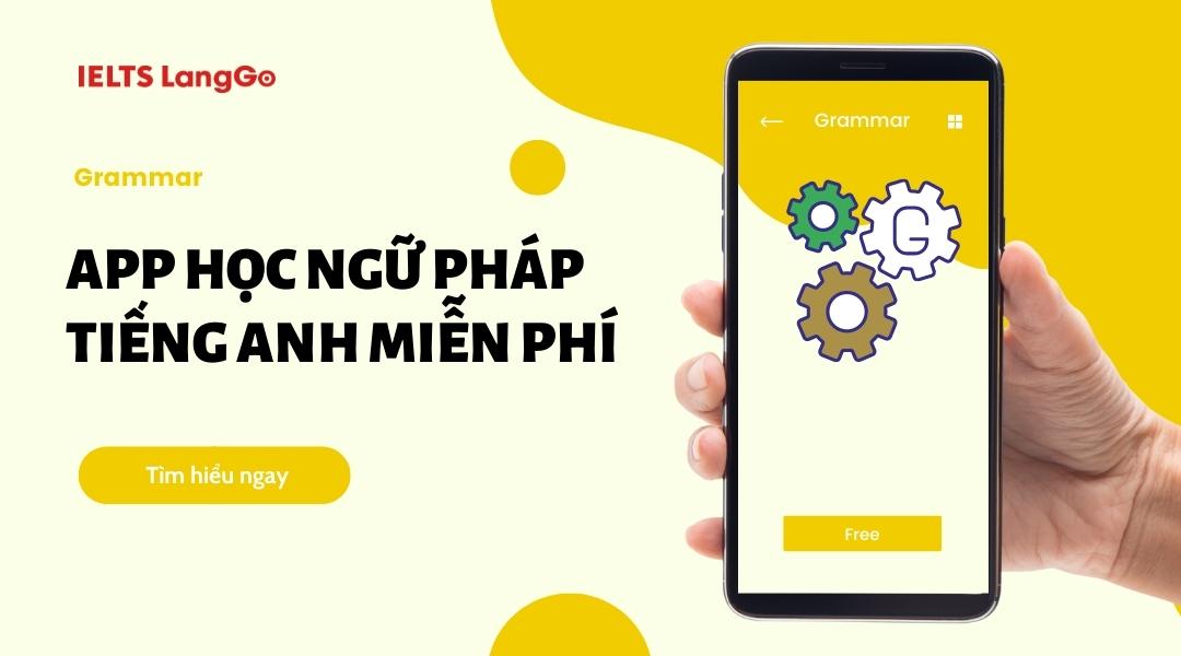 Học ngữ pháp tiếng Anh trở nên dễ dàng hơn bao giờ hết với các ứng dụng học tập tiên tiến và hiệu quả. Bạn có thể học ngữ pháp tiếng Anh bất cứ lúc nào, ở bất kỳ đâu mà không mất phí. Với đầy đủ bài giảng, bài tập và bài kiểm tra, bạn sẽ chinh phục kiến thức tiếng Anh một cách tự tin và đáng kinh ngạc.