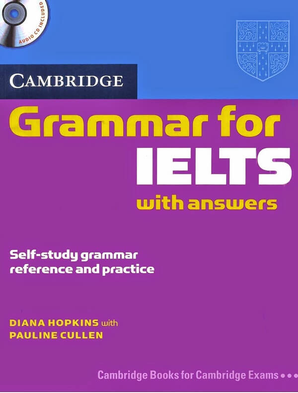 Tài liệu luyện thi IELTS cho người mới bắt đầu - Cambridge Grammar for IELTS